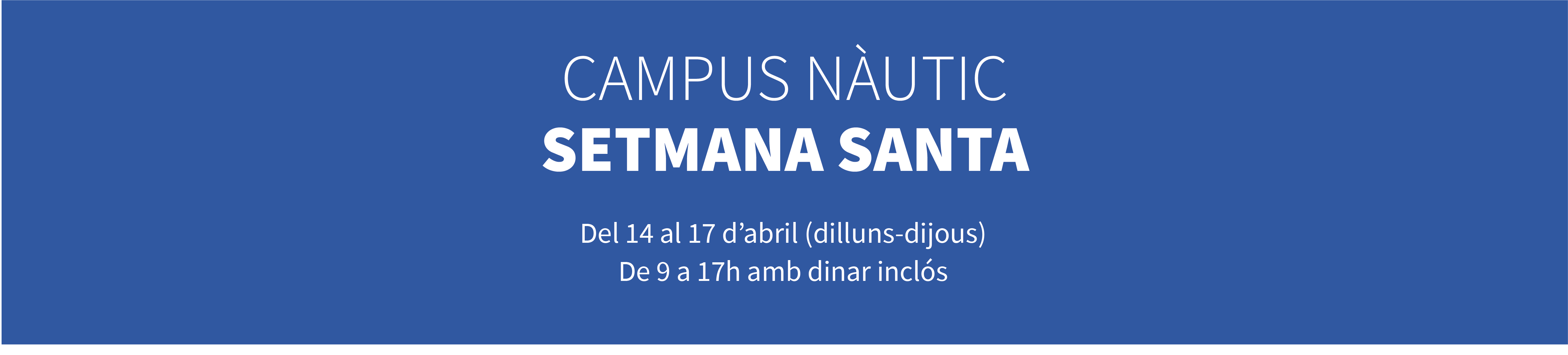 Campus Setmana Santa